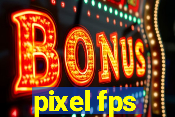 pixel fps