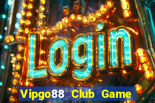 Vipgo88 Club Game Bài G88