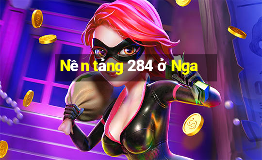 Nền tảng 284 ở Nga