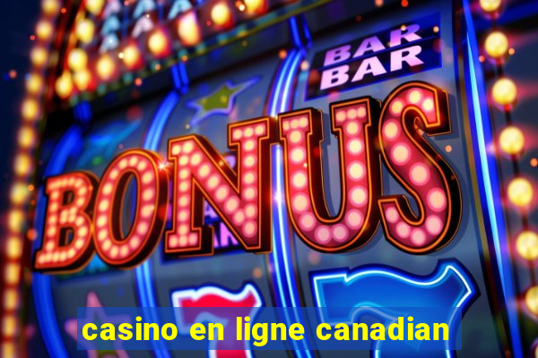 casino en ligne canadian