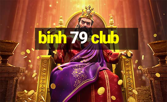 binh 79 club