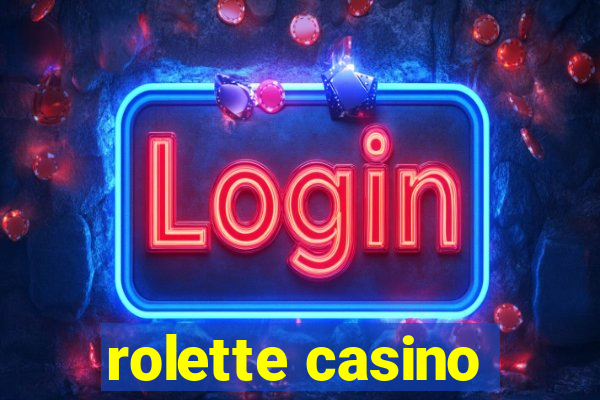 rolette casino