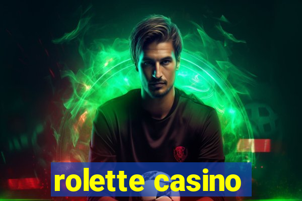 rolette casino