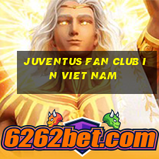 juventus fan club in viet nam