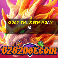 Quay thử XSTN ngày 10