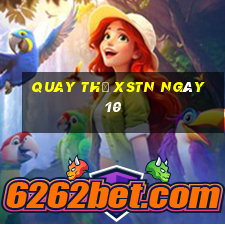 Quay thử XSTN ngày 10