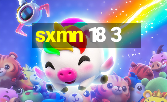 sxmn 18 3