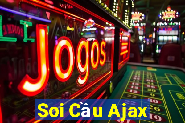 Soi Cầu Ajax