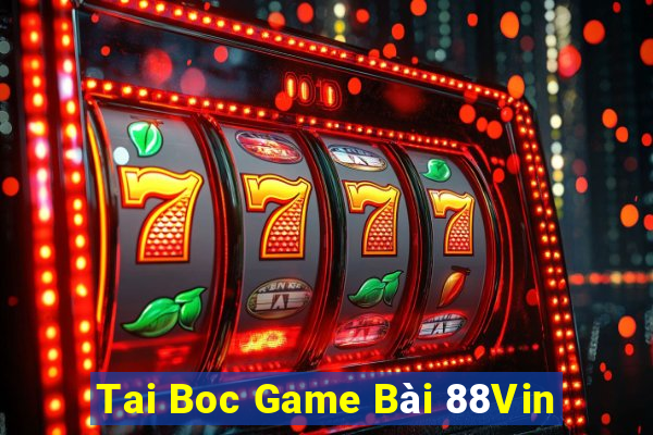 Tai Boc Game Bài 88Vin