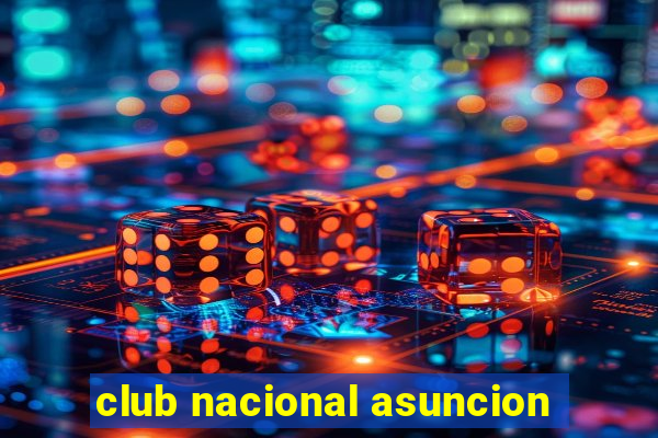 club nacional asuncion