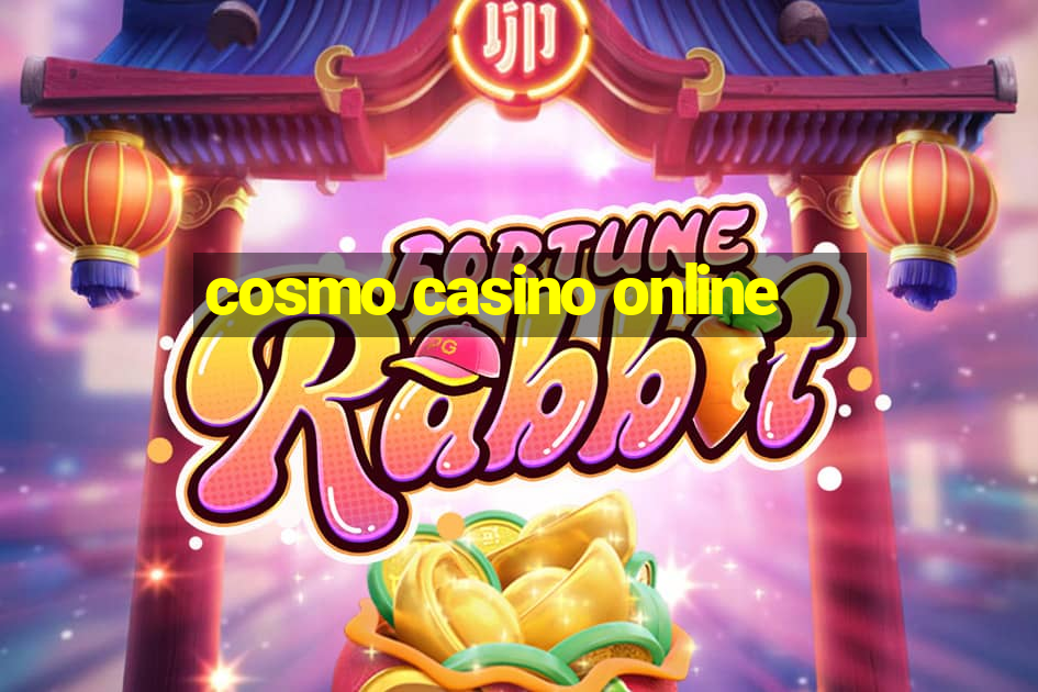 cosmo casino online