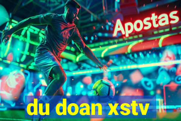 du doan xstv