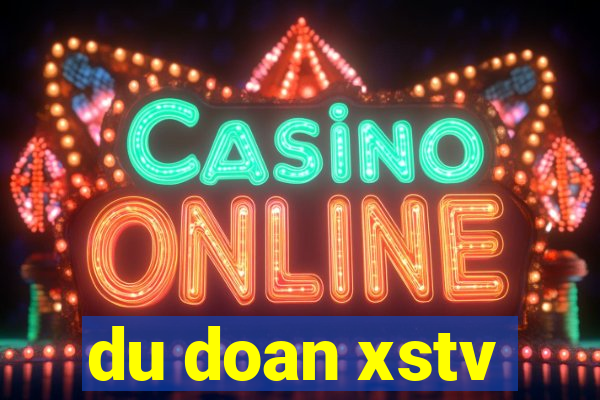 du doan xstv