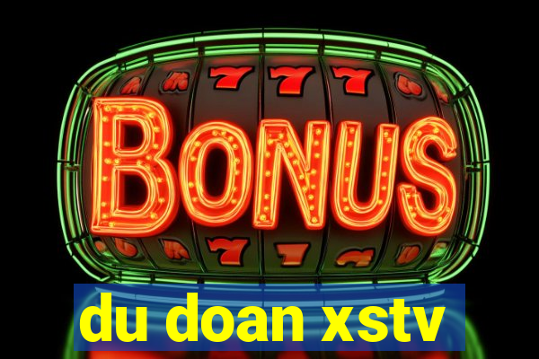 du doan xstv