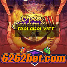 troi choi viet