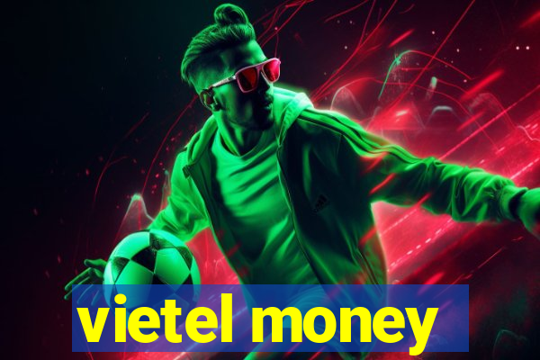 vietel money