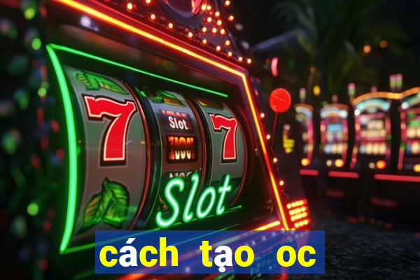 cách tạo oc gacha club nam