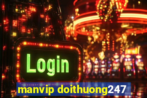 manvip doithuong247