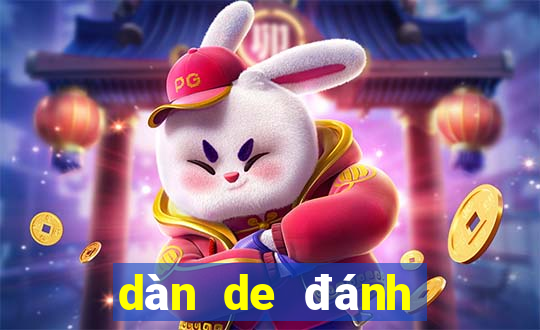 dàn de đánh hàng ngày