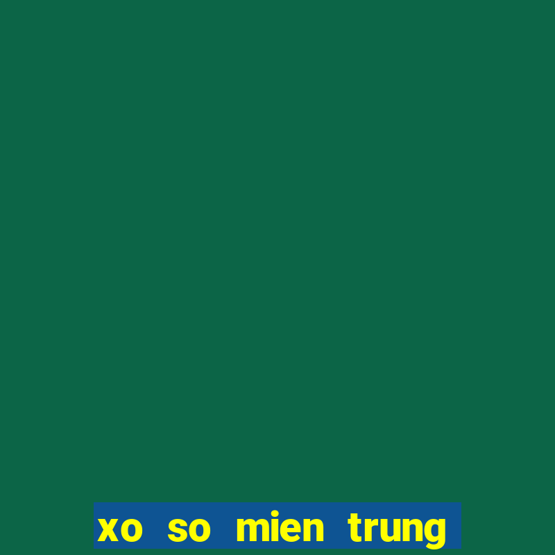 xo so mien trung hom nay minh ngoc