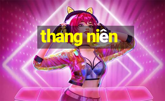 thang niên