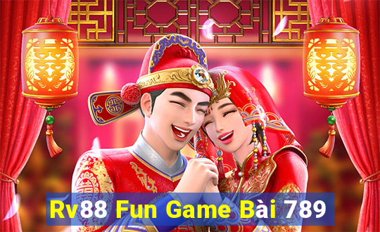 Rv88 Fun Game Bài 789