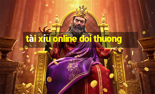 tài xỉu online doi thuong