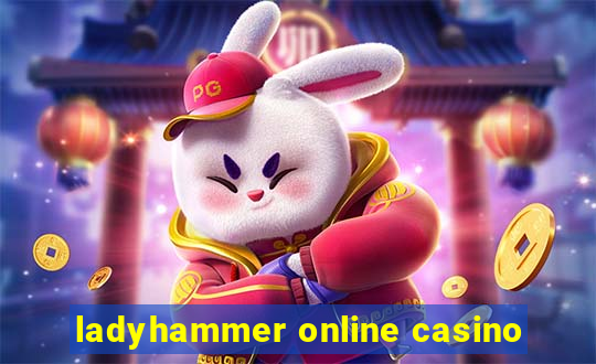 ladyhammer online casino