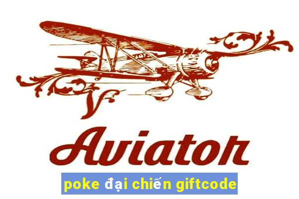 poke đại chiến giftcode