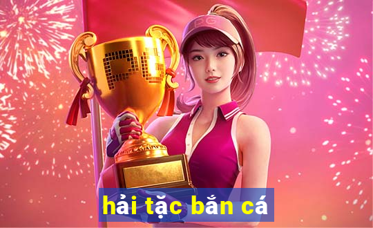 hải tặc bắn cá