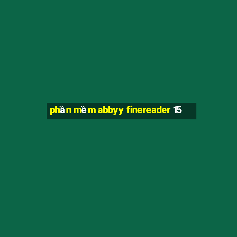 phần mềm abbyy finereader 15