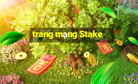 trang mạng Stake