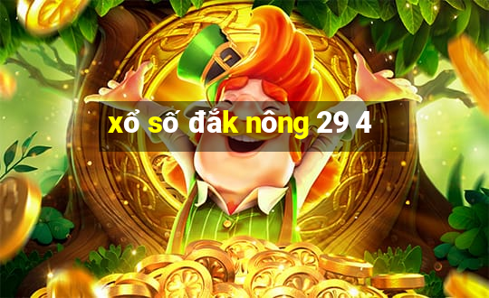 xổ số đắk nông 29 4