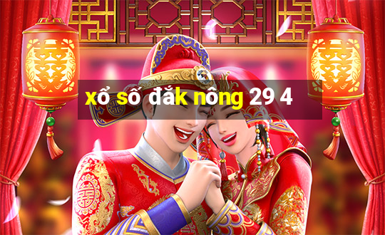 xổ số đắk nông 29 4