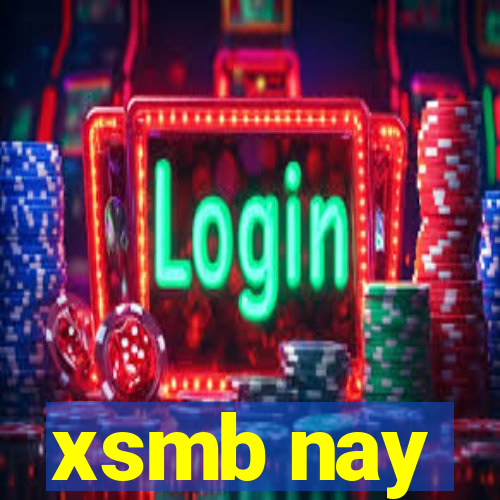 xsmb nay