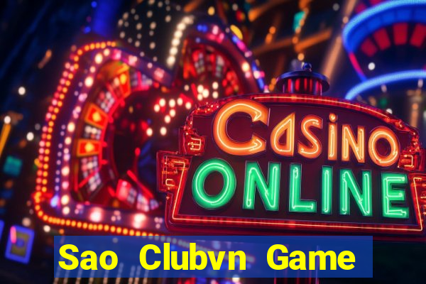 Sao Clubvn Game Bài B52 Đổi Thưởng