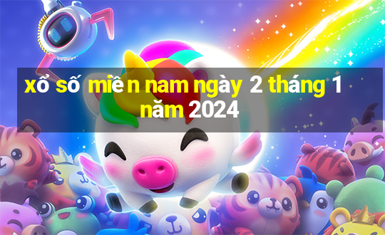 xổ số miền nam ngày 2 tháng 1 năm 2024