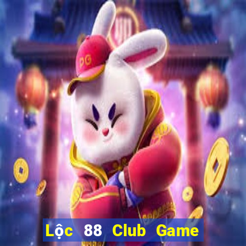 Lộc 88 Club Game Bài Lá