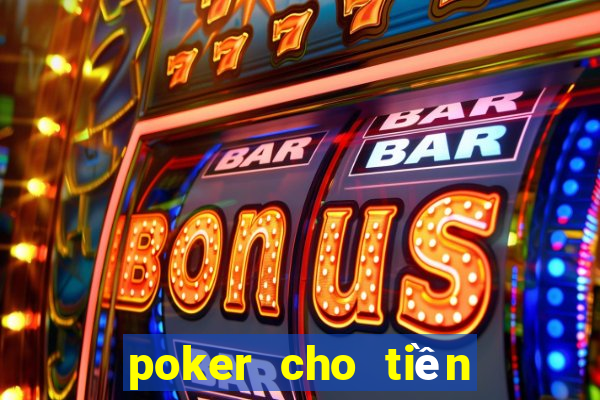 poker cho tiền điện tử