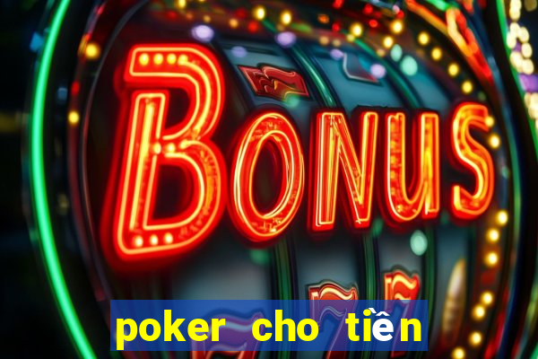 poker cho tiền điện tử