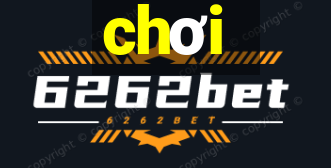 chơi