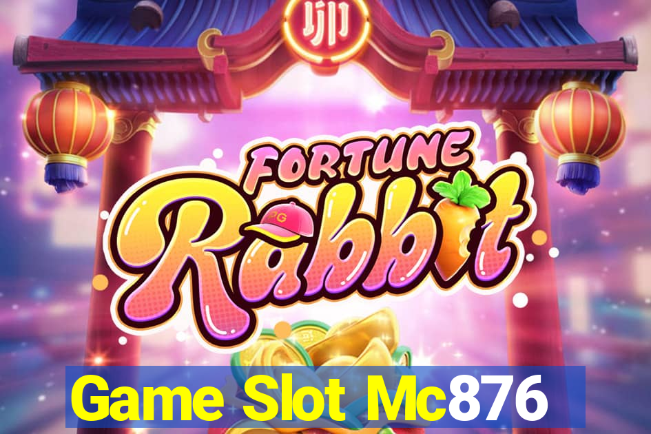 Game Slot Mc876