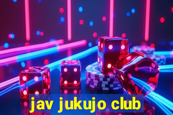 jav jukujo club