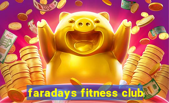 faradays fitness club