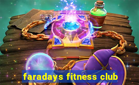 faradays fitness club