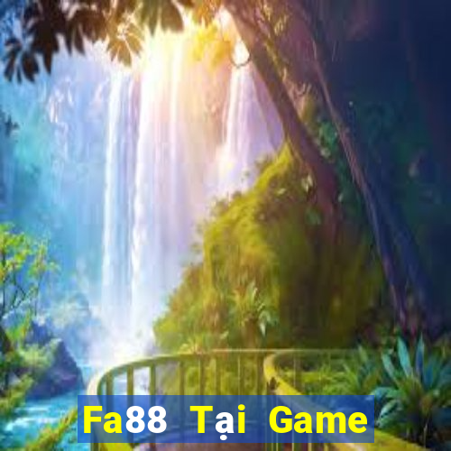 Fa88 Tại Game Bài Đổi Thưởng Sinh Tử