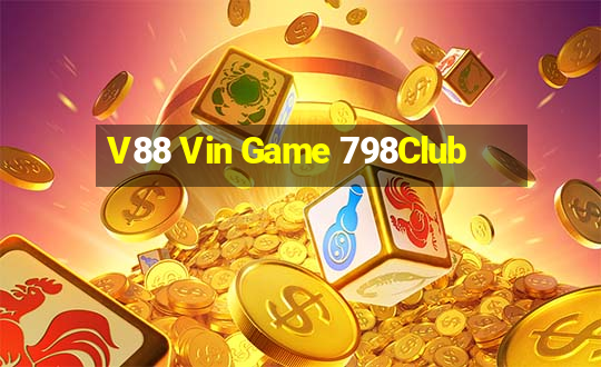 V88 Vin Game 798Club