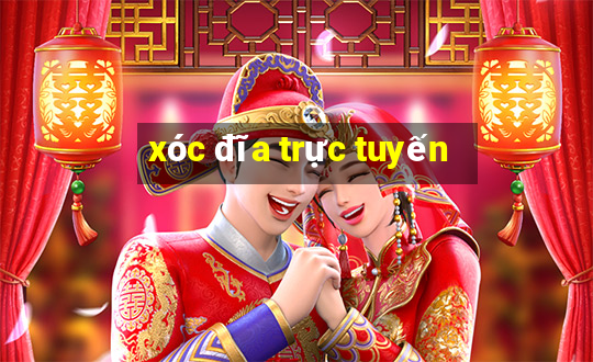 xóc đĩa trực tuyến