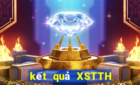 kết quả XSTTH ngày 8