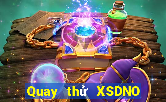 Quay thử XSDNO ngày 16